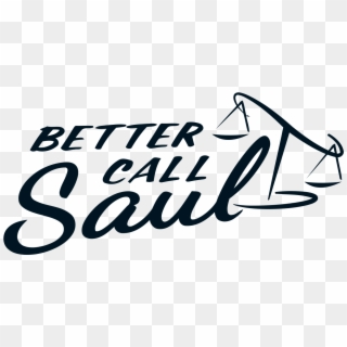 One Of The Things That We Know That “better Call Saul” - Better Call Saul Tipografia, HD Png Download