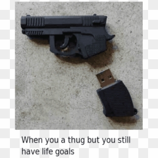 When You A Thug But You Still Have Life Goals - You Do What You Gotta Do Meme, HD Png Download