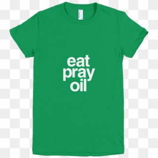Eat Pray Oil T Shirt, Essential Oil T Shirt Young Living - Active Shirt, HD Png Download