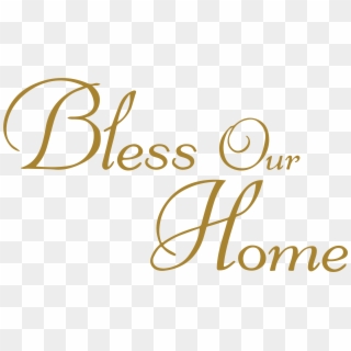 Bless Our Home Vinyl Decal Sticker Quote - Calligraphy, HD Png Download