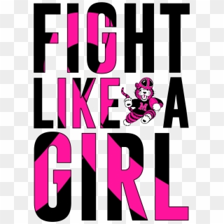 Fight Like A Girl Breast Cancer , Png Download - Graphic Design, Transparent Png