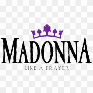 Like A Prayer Single Logo - Madonna Like A Prayer Logo, HD Png Download
