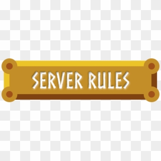 By Playing On The Server, You Consent To Following - Signage, HD Png Download