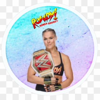 Rowdy Sticker - Rowdy Ronda Rousey Champion, HD Png Download