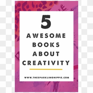 5 Awesome Books You Should Read About Creativity, HD Png Download