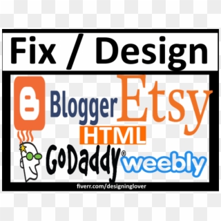 I Will Fix Design Html Etsy Weebly Godaddy Blogger - Weebly, HD Png Download