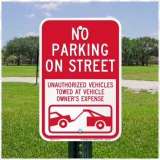 No Parking On Street, Vehicles Towed Signs - No Street Parking Sign, HD Png Download