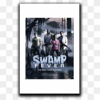 Swamp Fever - Left 4 Dead 2 Posters, HD Png Download
