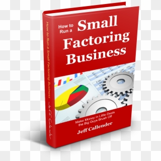 Small Factoring Business Book Cover , Png Download - Graphic Design, Transparent Png