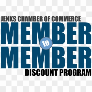 The Jenks Chamber Of Commerce Member To Member Discount - Welcome December, HD Png Download