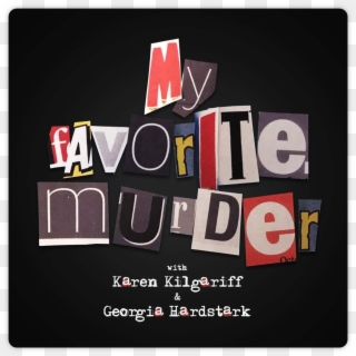 My Favorite Murder - My Favorite Murder Milwaukee, HD Png Download