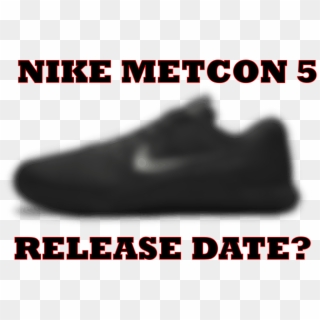 Nike Metcon 5 Leaks And Rumors - Maverick, HD Png Download