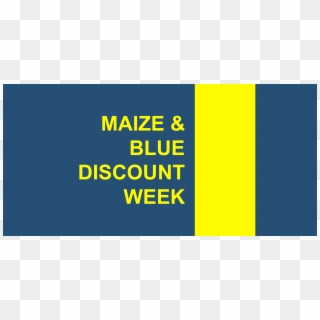 April 23- April 28 Maize & Blue Discount Week - Autobahnpolizei, HD Png Download