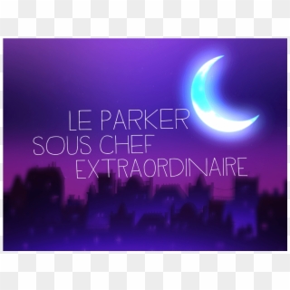 Le Parker Sous Chef Extraordinaire - Moon, HD Png Download