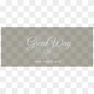 Greenway Home - Calligraphy, HD Png Download