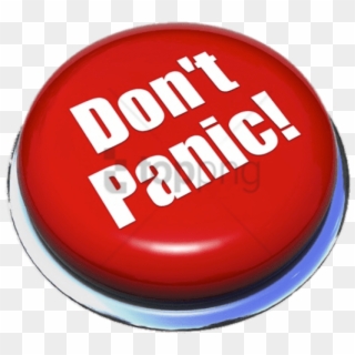 Free Png Don't Panic Red Button Png Image With Transparent - Don T Panic Png, Png Download