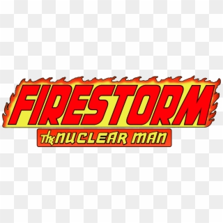 #firestorm #firestormthenuclearman #firestormvolume1 - Orange, HD Png Download