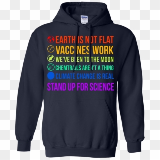 Earth Is Not Flat Vaccines Work Shirt, Tank, Hoodie - Hoodie, HD Png Download