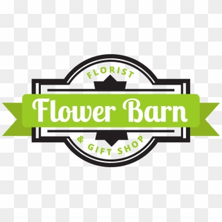 Flower Barn Florist And Gift Shop - Sign, HD Png Download