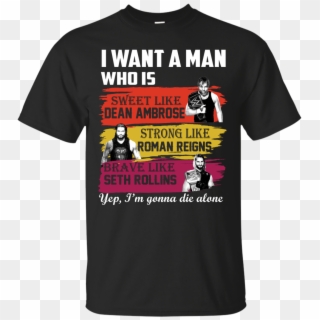 Image 650px I Want A Man Who Is Sweet Like Dean Ambrose - 100 Day Of School Shirt For Boys, HD Png Download
