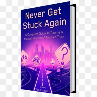 Never Get Stuck Again Music Production Ebook , Png - Music, Transparent Png
