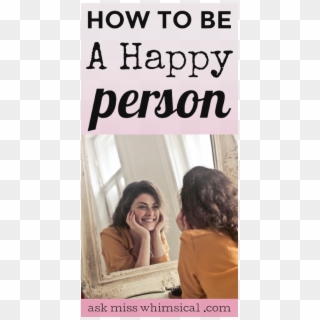 Struggling With Sadness And Depression Want To Know - Happy Looking In Mirror, HD Png Download