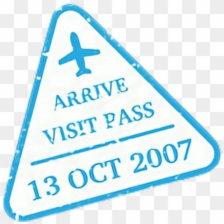 #visa #visastamp #stamp #passport #arrival #airport - Sign, HD Png Download