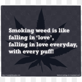 Blogspot - Com - Smoking Weed Love Quotes, HD Png Download