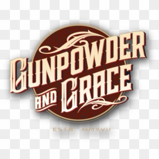 Gunpowder &amp - Grace - Graphic Design, HD Png Download