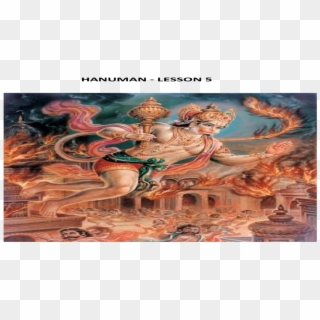 Hanuman Burns Lanka As You Remember From The Last Lesson, - Painting, HD Png Download