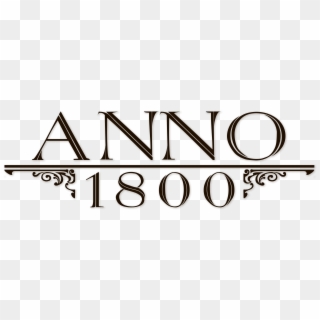 Anno 1800 Logo Png, Transparent Png