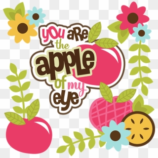 You Are The Apple Of - Apple Of The Eye Clipart, HD Png Download