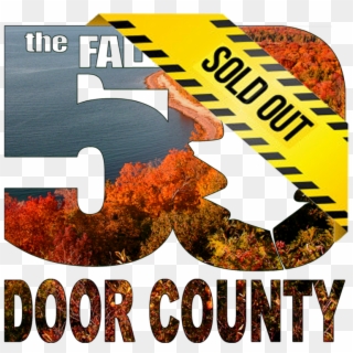 Fall 50 Door County Sold Out - Welcome, HD Png Download