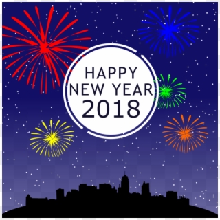 We Hope Each And Every One Of You Has A Fantastic 2018 - Fireworks, HD Png Download