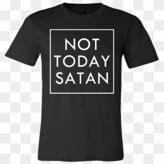 Not Today Satan Png Free - English Nerd Shirts, Transparent Png