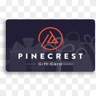Pinecrest Gift Cards - Graphic Design, HD Png Download