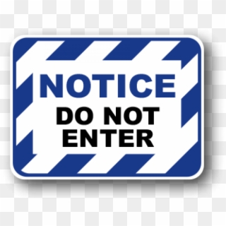 Durastripe Rectangular Floor Sign, Notice Do Not Enter - Danger Do Not Enter Sign, HD Png Download
