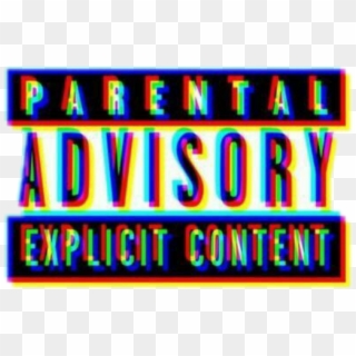 #parentaladvisory #explicitcontet #parental #advisory, HD Png Download