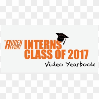 The Ruden Report Interns' Class Of 2017 Sports Video - 2011, HD Png Download