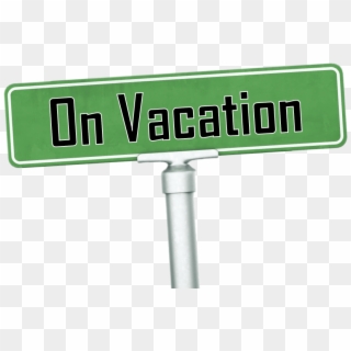 Empty Street Sign , Png Download - Vacation Sign Png, Transparent Png