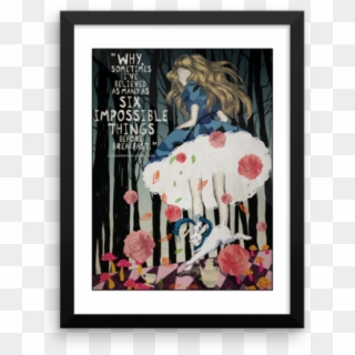Alice In Wonderland Six Impossible Things Quote Poster - Lewis Carroll, HD Png Download