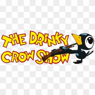 The Drinky Crow Show - Drinky Crow Show Logo, HD Png Download