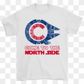 Come To The North Side Star Wars Millennium Falcon - Cubs Star Wars Shirt, HD Png Download