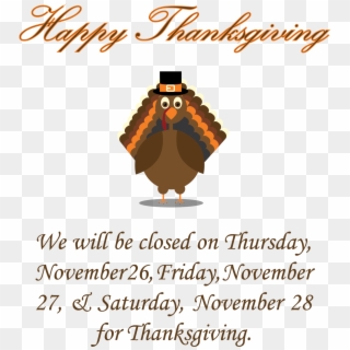 Thanksgiving Holiday Closed Signs 118789 - Holiday Hours Sign Thanksgiving, HD Png Download