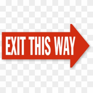 Exit This Way Right Arrow Floor Sign - Exit This Way Sign, HD Png Download