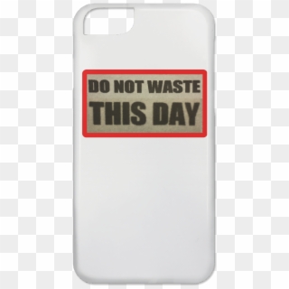 Iphone 6 Case Do Not Waste This Day Logo On Retro Background - Mobile Phone Case, HD Png Download