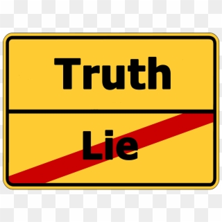 Truth Lie Street Sign Contrast Png Image - Truth No Lie, Transparent Png