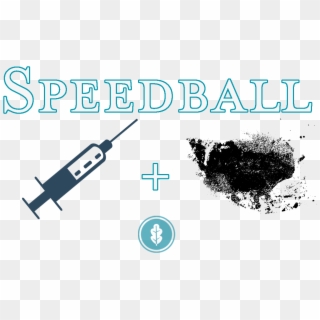 Speedball Text With Cocaine And Heroin Syringe In Background - Graphic Design, HD Png Download