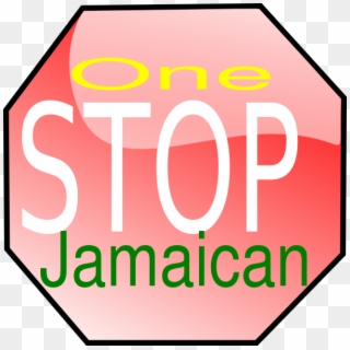 One Stop Jamaican Sign Clip Art - Stop Sign Clip Art, HD Png Download