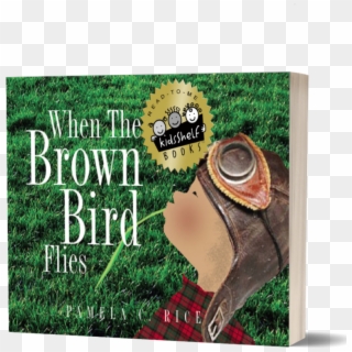 When The Brown Bird Flies By Pamela C - Grass, HD Png Download